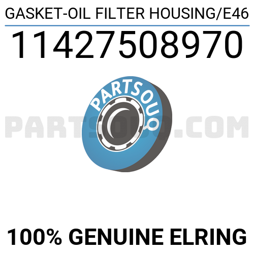 GASKET OIL FILTER HOUSING E46 11427508970 Elring Parts PartSouq