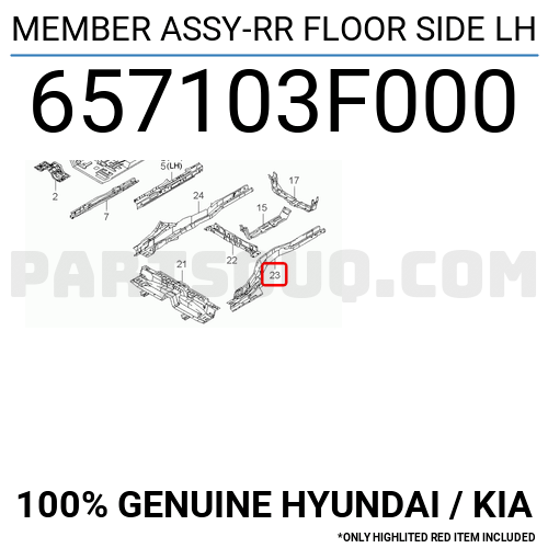 MEMBER ASSY RR FLOOR SIDE LH 657103F000 Hyundai KIA Parts PartSouq