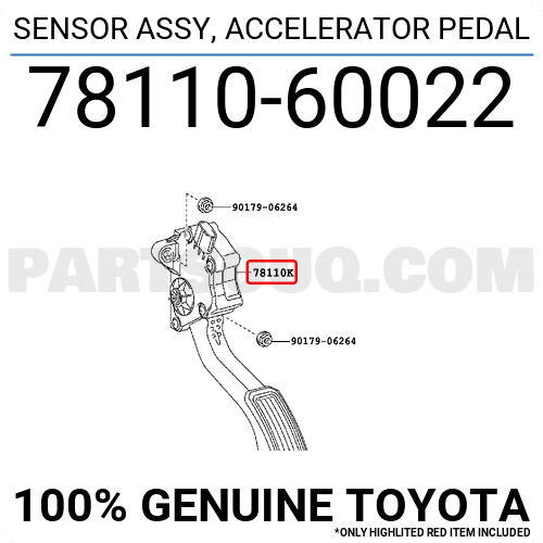 Toyota 78110-60022 Accelerator Pedal Sensor Assembly
