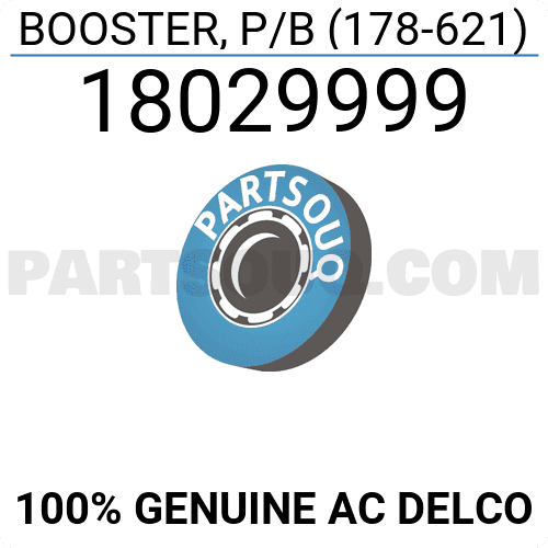 BOOSTER, P/B (178-621) 18029999 | AC Delco Parts | PartSouq
