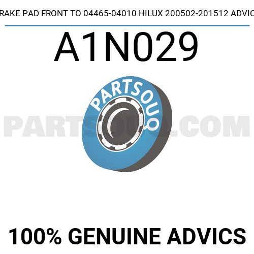 BRAKE PAD FRONT TO 04465-04010 HILUX 200502-201512 ADVICS A1N029 ...