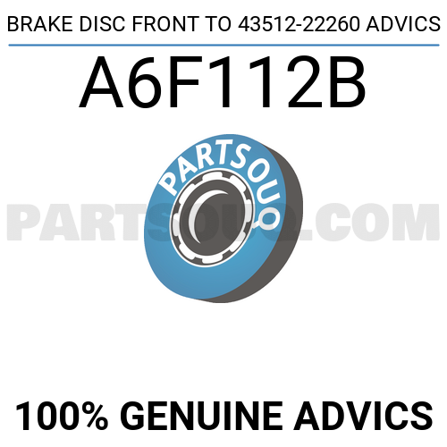 BRAKE DISC FRONT TO 43512-22260 ADVICS A6F112B | ADVICS Parts | PartSouq