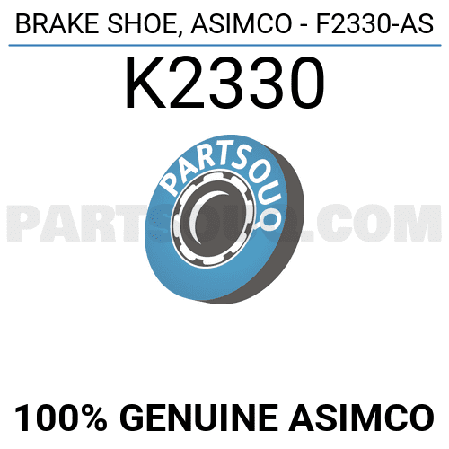 K2330 BRAKE SHOE, ASIMCO - F2330-AS K2330 | ASIMCO Parts | PartSouq