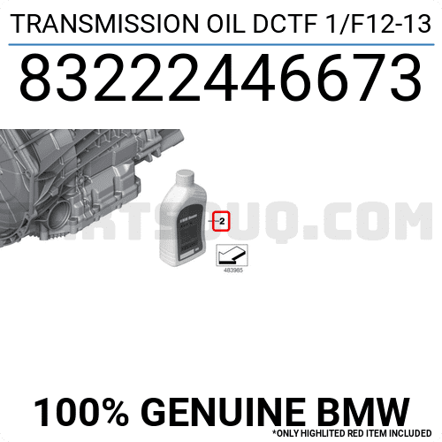 TRANSMISSION OIL DCTF 1/F12-13 83222446673 | BMW Parts | PartSouq
