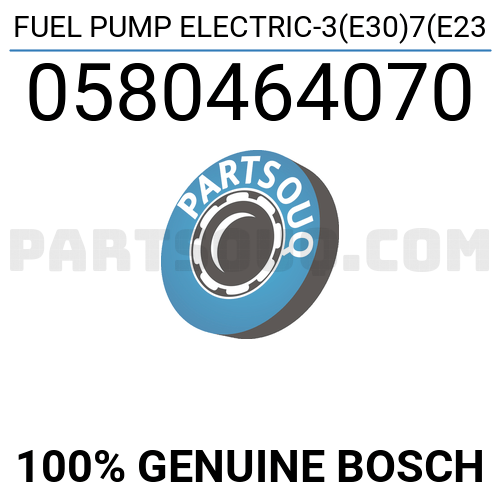 FUEL PUMP ELECTRIC-3(E30)7(E23 0580464070, Bosch Parts