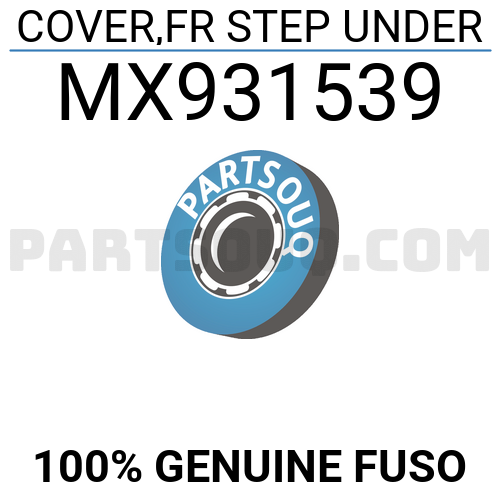 Cover fr step under mx931539 fuso parts partsouq