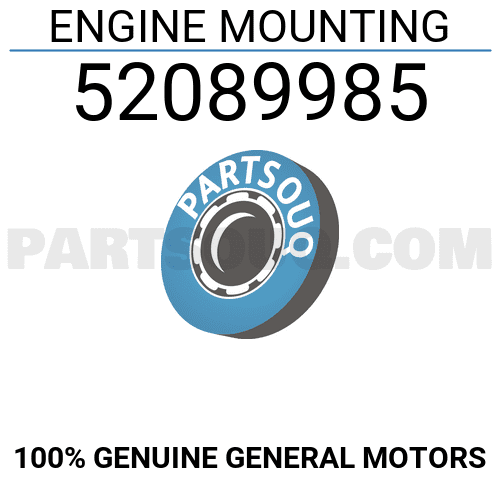ENGINE MOUNTING 52089985 | General Motors Parts | PartSouq