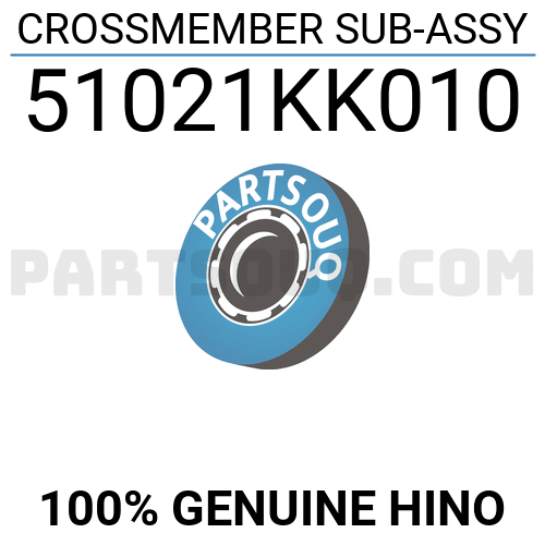 CROSSMEMBER SUB-ASSY 51021KK010 | HINO Parts | PartSouq