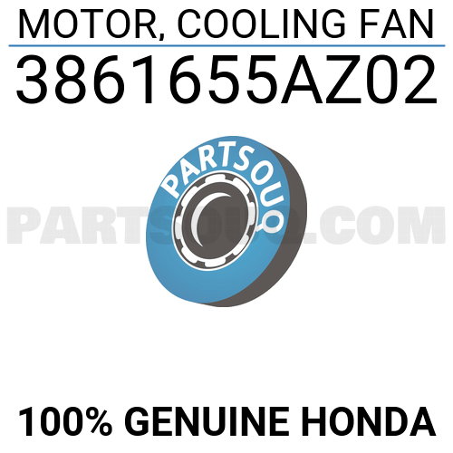 MOTOR, COOLING FAN 3861655AZ02 | Honda Parts | PartSouq