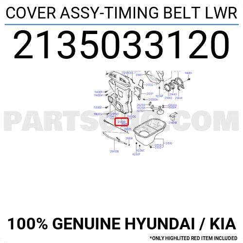 COVER ASSY-TIMING BELT LWR 2135033131 | Hyundai / KIA Parts | PartSouq