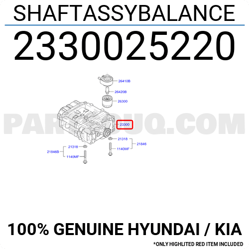 SHAFTASSYBALANCE 2330025220 | Hyundai / KIA Parts | PartSouq