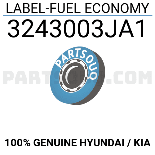 LABEL-FUEL ECONOMY 3243003JA1 | Hyundai / KIA Parts | PartSouq