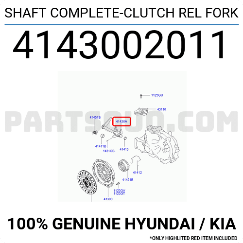 SHAFT COMPLETE-CLUTCH REL FORK 4143002011 | Hyundai / KIA