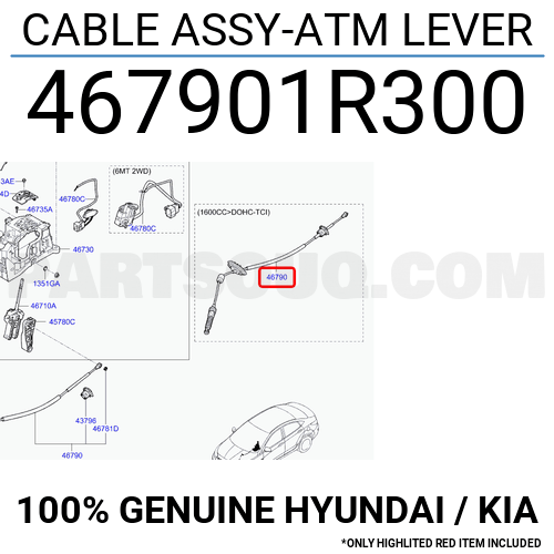 467901R300 Hyundai / KIA CABLE ASSY-ATM LEVER