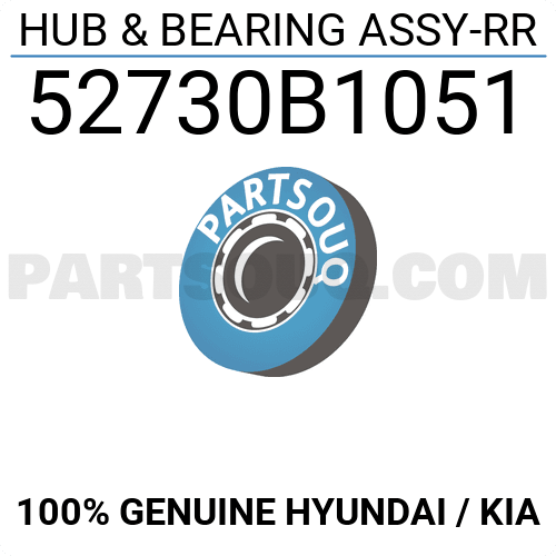 HUB & BEARING ASSY-RR 52730B1051 | Hyundai / KIA Parts | PartSouq