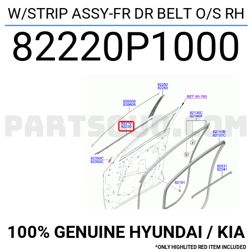 W/STRIP ASSY-FR DR BELT O/S RH 82220P1000 | Hyundai / KIA Parts