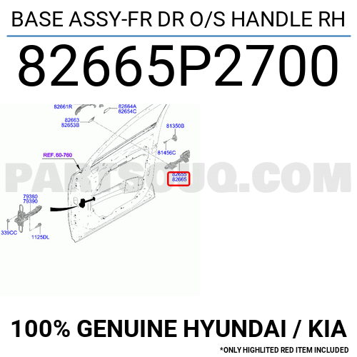 BASE ASSY-FR DR O/S HANDLE RH 82665P2700 | Hyundai / KIA Parts | PartSouq