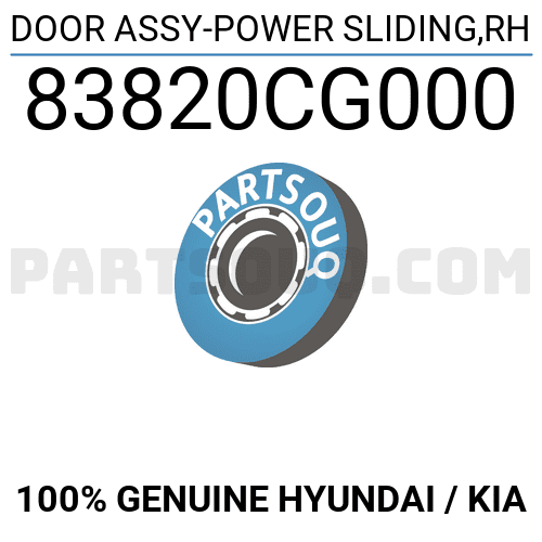 DOOR ASSY-POWER SLIDING,RH 83820CG000 | Hyundai / KIA Parts | PartSouq