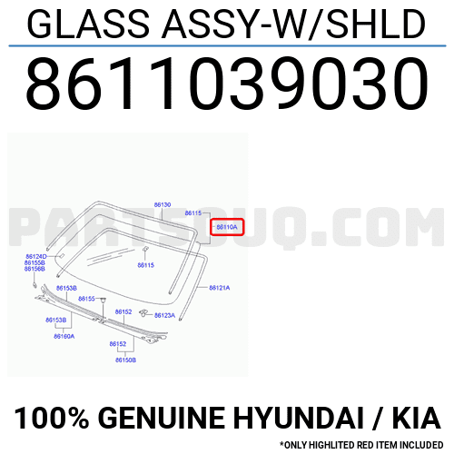 GLASS ASSY W SHLD 8611039030 Hyundai KIA Parts PartSouq