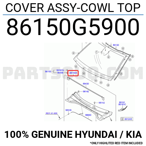 COVER ASSY-COWL TOP 86150G5900 | Hyundai / KIA Parts | PartSouq