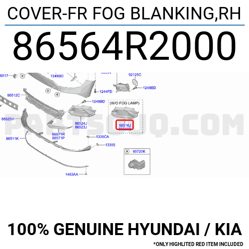 COVER-FR FOG BLANKING,RH 86564R2000 | Hyundai / KIA Parts | PartSouq