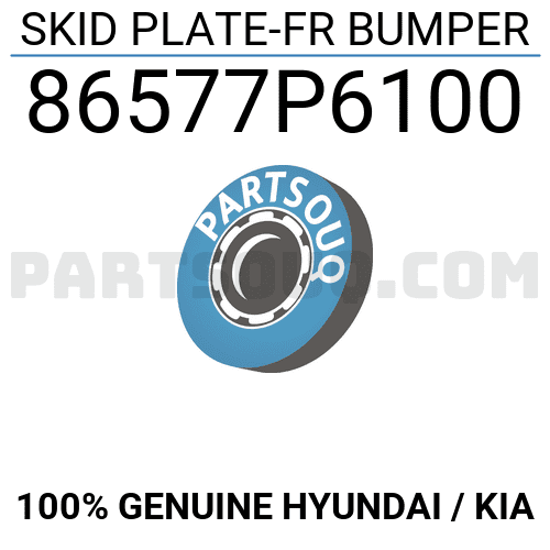 SKID PLATE-FR BUMPER 86577P6100 | Hyundai / KIA Parts | PartSouq