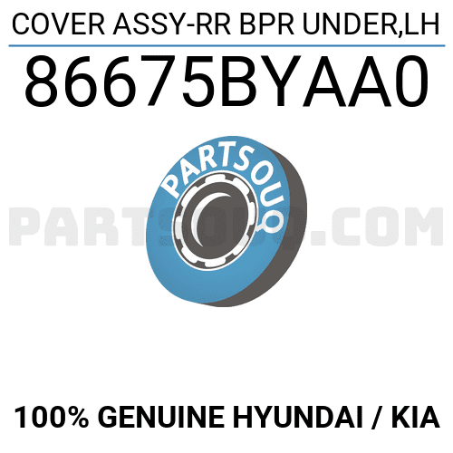 COVER ASSY-RR BPR UNDER,LH 86675BYAA0 | Hyundai / KIA Parts | PartSouq