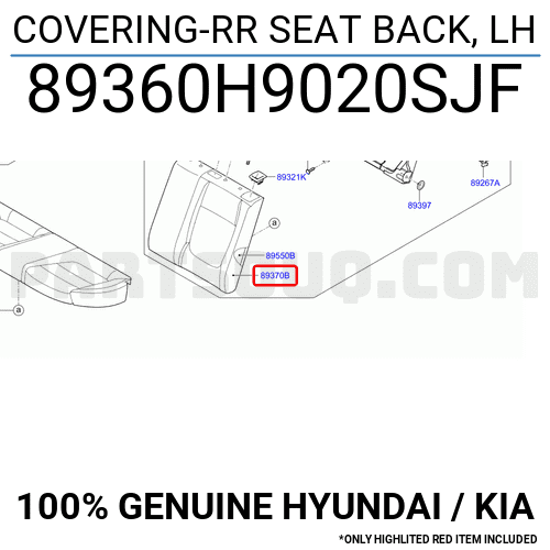 COVERING-RR SEAT BACK, LH 89360H9020SJF | Hyundai / KIA Parts | PartSouq