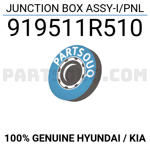 JUNCTION BOX ASSY-I/PNL 919511R510 | Hyundai / KIA Parts | PartSouq