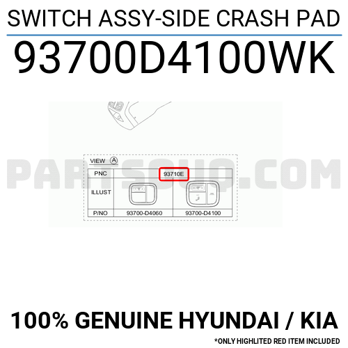 93700D4100WK Hyundai / KIA SWITCH ASSY-SIDE CRASH PAD