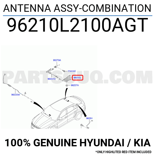 ANTENNA ASSY-COMBINATION 96210L2100AGT | Hyundai / KIA Parts | PartSouq