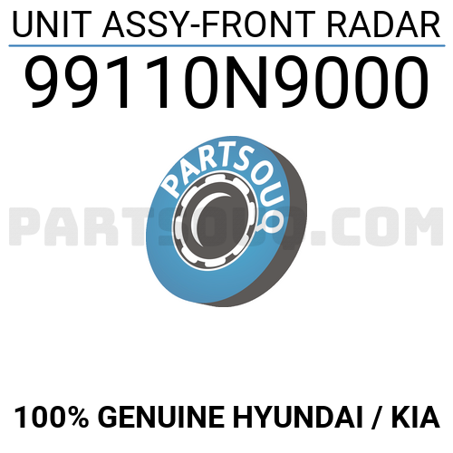 UNIT ASSY-FRONT RADAR 99110N9000 | Hyundai / KIA Parts | PartSouq