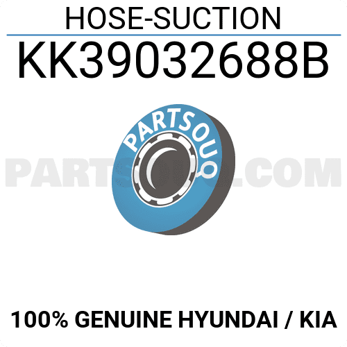 HOSE-SUCTION KK39032688B | Hyundai / KIA Parts | PartSouq