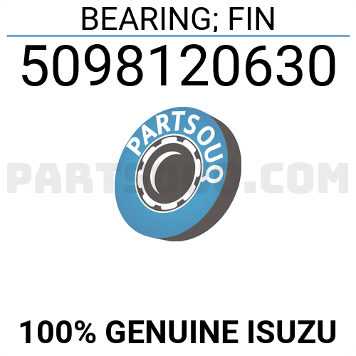 BEARING; FIN 5098120621 | Isuzu Parts | PartSouq