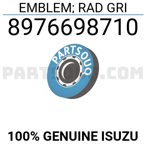 EMBLEM; RAD GRI 8976698710 | Isuzu Parts | PartSouq