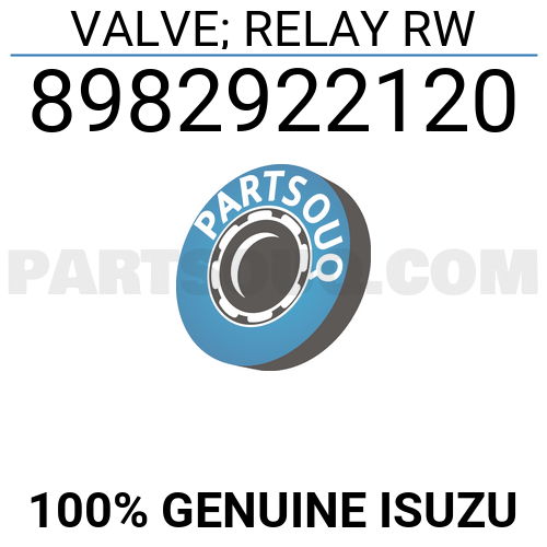 VALVE; RELAY RW 8982922120 Isuzu Parts PartSouq