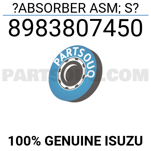 ABSORBER ASM; S 8983807450 | Isuzu Parts | PartSouq