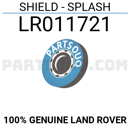 SHIELD - SPLASH LR011721 | Land Rover Parts | PartSouq