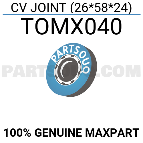 CV JOINT 26*58*24) TO40 | MAXPART Parts | PartSouq