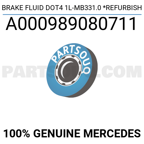 BRAKE FLUID DOT4 1L-MB331.0 *REFURBISH A000989080711 | MERCEDES Parts ...