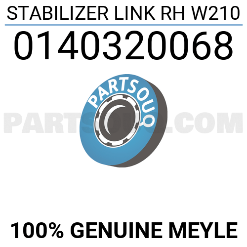 STABILIZER LINK RH W210 0140320068 Meyle Parts PartSouq