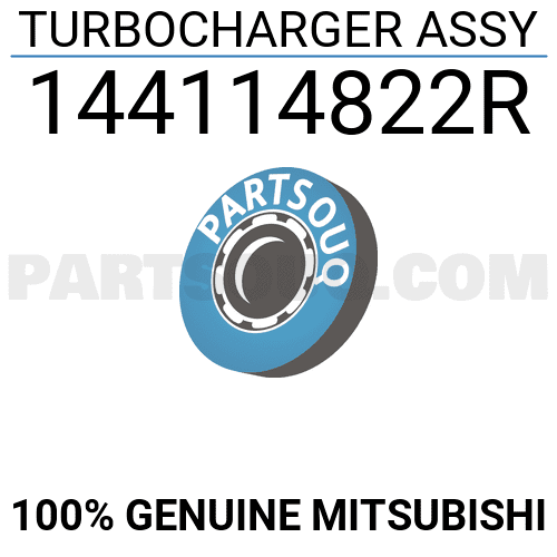 TURBOCHARGER ASSY 144114822R Mitsubishi Parts PartSouq