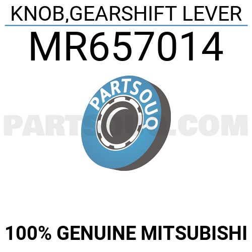 MR657014 Mitsubishi Knob Gearshift Lever