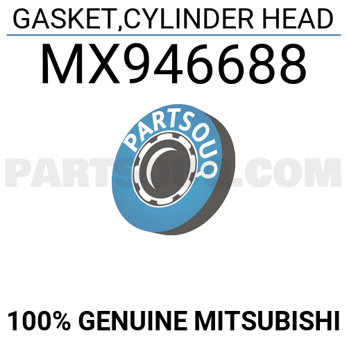 GASKET,CYLINDER HEAD MX946688 | Mitsubishi Parts | PartSouq