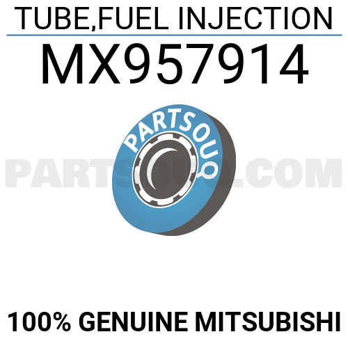 TUBE,FUEL INJECTION MX957914 | FUSO Parts | PartSouq