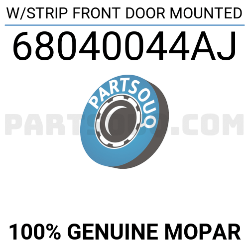 W Strip Front Door Mounted Aj Mopar Parts Partsouq