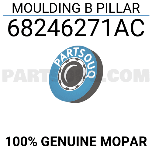 MOULDING B PILLAR 68246271AC | Mopar Parts | PartSouq