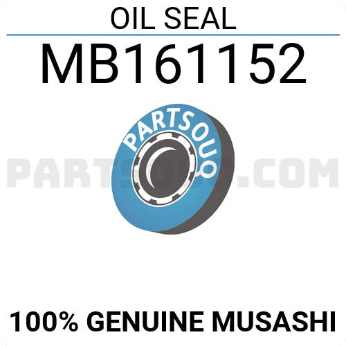 OIL SEAL MB161152 Musashi Parts PartSouq
