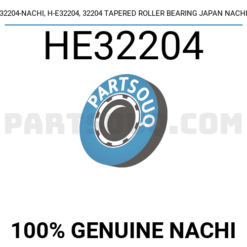 32204-NACHI, H-E32204, 32204 TAPERED ROLLER BEARING JAPAN NACHI HE32204 ...