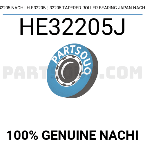 32205-NACHI, H-E32205J, 32205 TAPERED ROLLER BEARING JAPAN NACHI ...